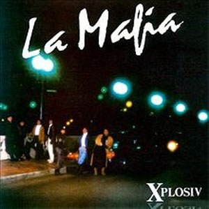 Disco Xplosiv de La Mafia