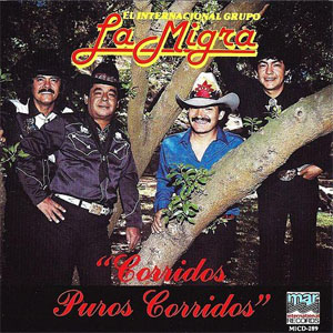 Disco Corridos Puros Corridos de La Migra