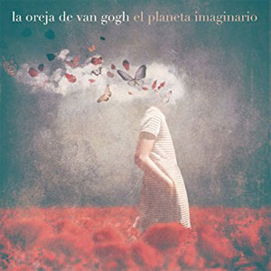Disco El Planeta Imaginario de La Oreja de Van Gogh