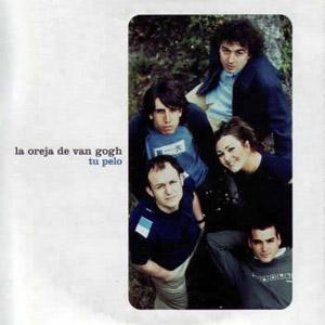 Disco Tu Pelo de La Oreja de Van Gogh