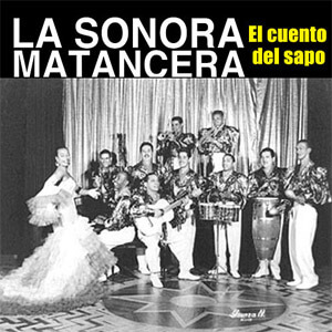 Disco El Cuento del Sapo de La Sonora Matancera
