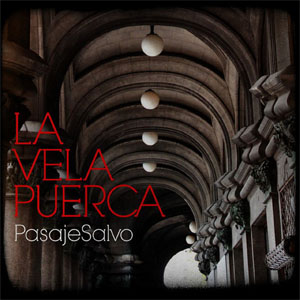 Disco Pasaje Salvo de La Vela Puerca