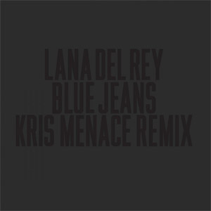 Disco Blue Jeans (Remix) de Lana Del Rey