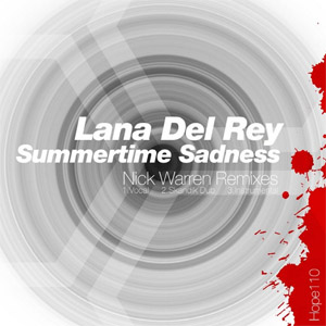 Disco Summertime Sadness (Nick Warren Remixes) de Lana Del Rey
