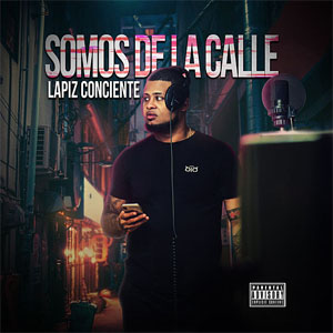 Disco Somos De La Calle de Lápiz Conciente