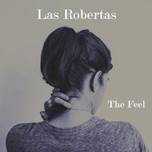 Disco The Feel de Las Robertas