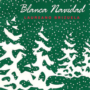 Disco Blanca Navidad de Laureano Brizuela