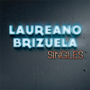 Disco Singles de Laureano Brizuela