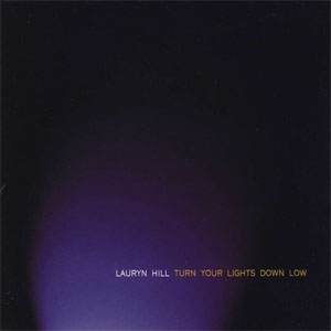 Disco Turn Your Lights Down Low de Lauryn Hill