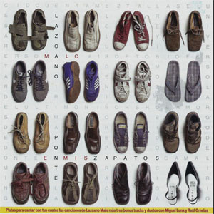 Disco Ponte en Mis Zapatos de Lazcano Malo