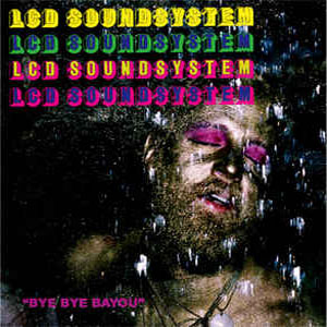 Disco Bye Bye Bayou de LCD Soundsystem 