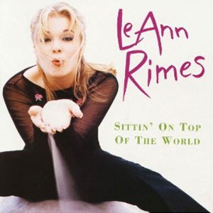 Disco Sittin On Top Of The World de LeAnn Rimes