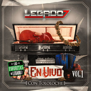 Disco En Vivo con Tololoche, Vol. 1 de Legado 7