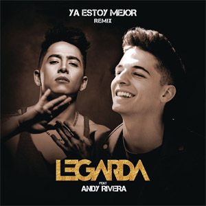 Disco Ya Estoy Mejor (Remix) de Legarda