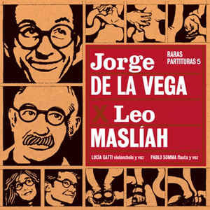 Disco Jorge de la Vega X Leo Masliah de Leo Masliah