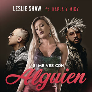 Disco Si Me Ves Con Alguien (Remix) de Leslie Shaw