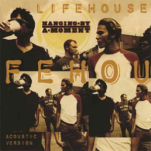 Disco Hanging By a Moment (Acoustic Versión) de Lifehouse
