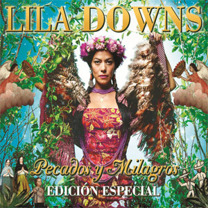 Disco Pecados Y Milagros (Edición Especial) de Lila Downs