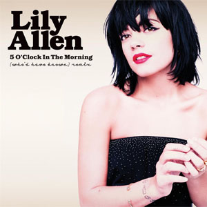 Disco 5 O' Clock In The Morning (Who'd Have Known) de Lily Allen