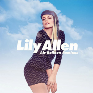 Disco Air Balloon (Remixes) de Lily Allen