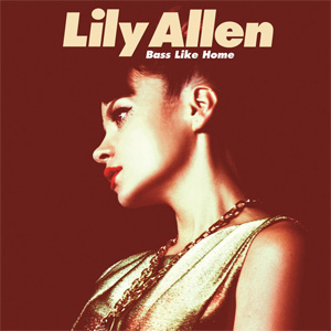 Disco Bass Like Home de Lily Allen
