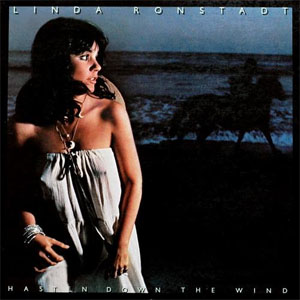 Disco Hasten Down The Wind de Linda Ronstadt