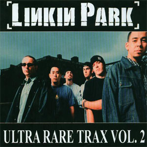 Disco Ultra Rare Trax Vol. 2 de Linkin Park