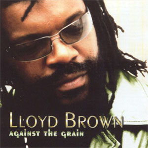 Disco Against the Grain  de Lloyd Brown