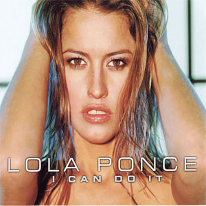 Disco I Can Do It de Lola Ponce