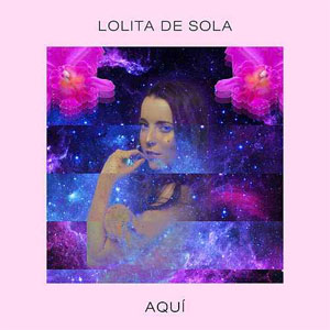 Disco Aquí  de Lolita de Sola