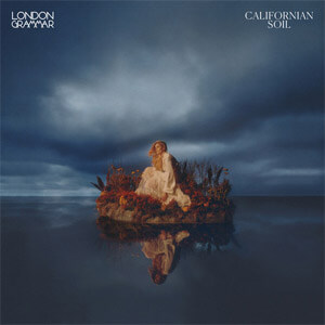 Disco Californian Soil de London Grammar