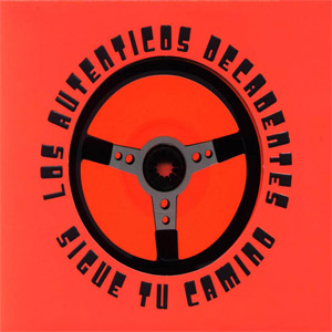 Disco Sigue Tu Camino de Los Auténticos Decadentes