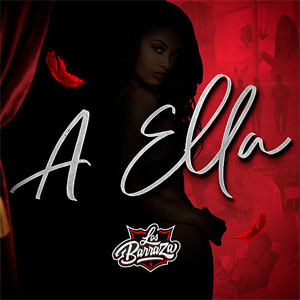 Disco A Ella de Los Barraza