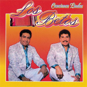 Disco Canciones Lindas de Los Betos
