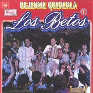 Disco Déjenme Quererla de Los Betos