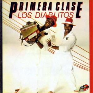 Disco Primera Clase de Los Diablitos (La Gente De Omar Geles)