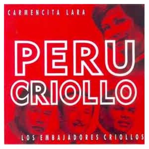 Disco Perú Criollo de Los Embajadores Criollos