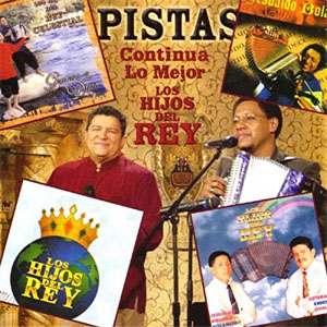 Disco Pistas - Continúa Lo Mejor de los Hijos del Rey de Los Hijos Del Rey
