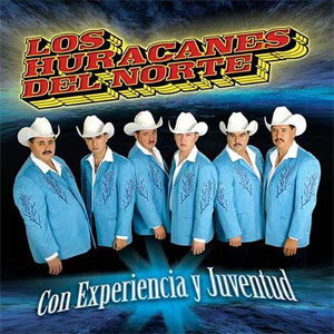 Álbum Con Experiencia Y Juventud de Los Huracanes Del Norte