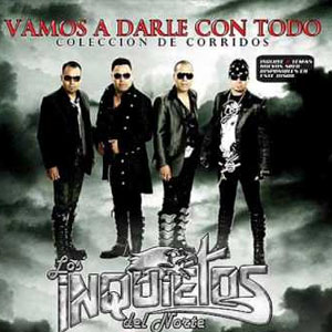 Disco Vamos A Darle Con Todo de Los Inquietos Del Norte
