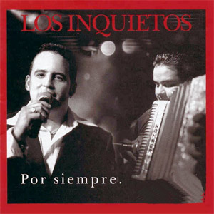 Disco Por Siempre de Los Inquietos