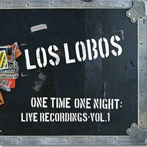 Disco One Time One Night: Live Recordings-Vol. 1 de Los Lobos