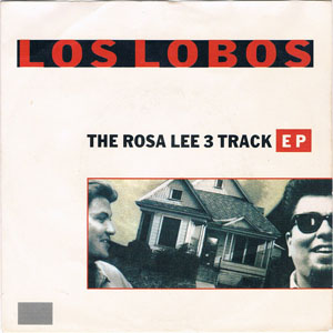 Disco The Rosa Lee 3 Track EP de Los Lobos
