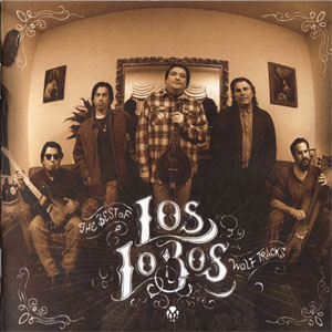 Disco Wolf Tracks: The Best Of Los Lobos de Los Lobos
