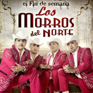 Disco El Fin De Semana de Los Morros Del Norte