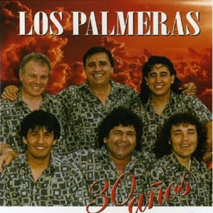 Disco 30 Años de Los Palmeras
