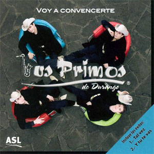 Disco Voy a Convencerte de Los Primos De Durango