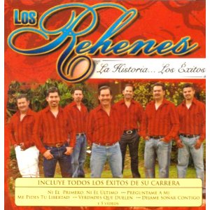 Disco Los Rehenes: La Historia Los Éxitos de Los Rehenes
