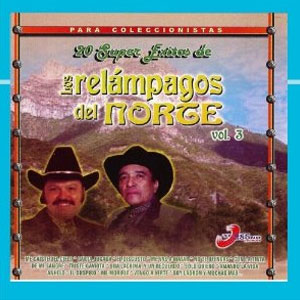 Álbum 20 Súper Éxitos de Los Relámpagos del Norte