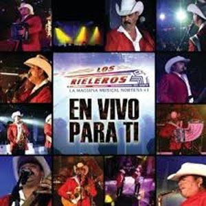 Disco En Vivo Para Ti de Los Rieleros Del Norte